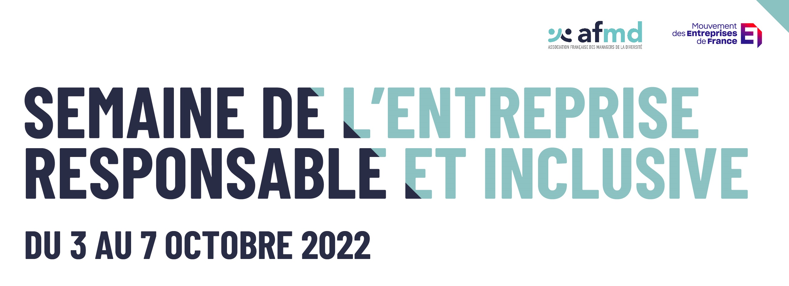 Semaine de l'entreprise responsable et inclusive, du 3 au 7 octobre, un événement AFMD MEDEF