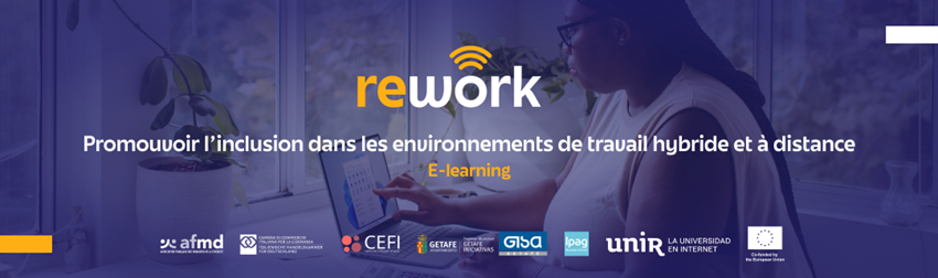 Rework - Promouvoir l'inclusion dans les environnements de travail hybride et à distance, e-learning