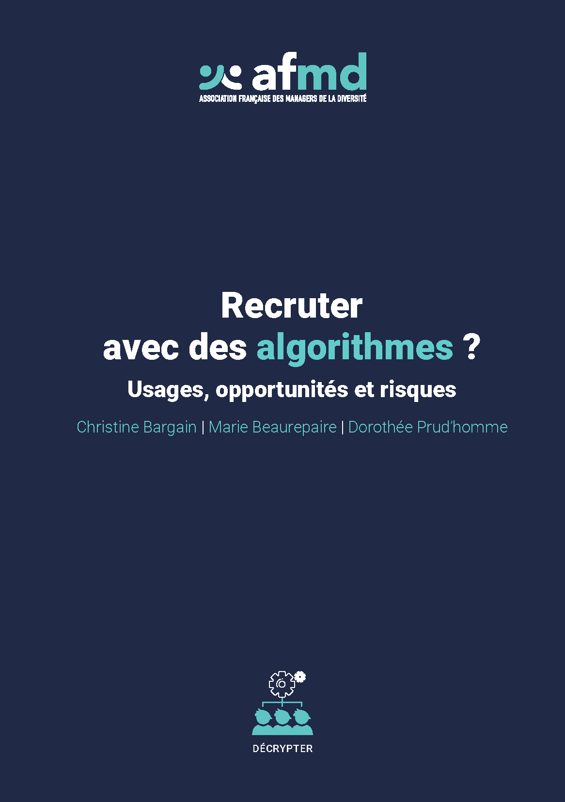 Recruter avec des algorithmes : usages, opportunités et risques