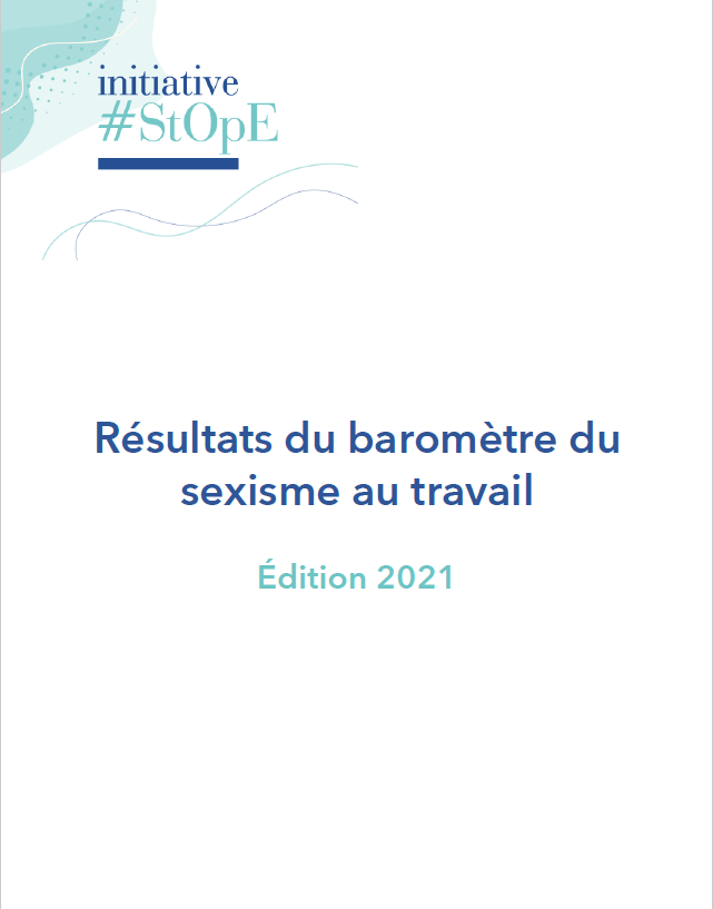#StOpE : Résultats du baromètre sur le sexisme ordinaire au travail 2021