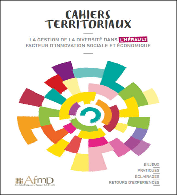 La gestion de la diversité dans l’Hérault, facteur d’innovation sociale et économique La gestion de la diversité dans l’Hérault, facteur d’innovation sociale et économique