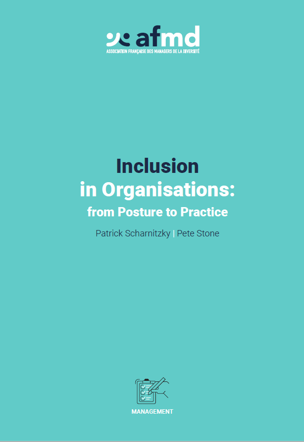 L’inclusion dans les organisations : de la posture à la pratique version anglaise L’inclusion dans les organisations : de la posture à la pratique version anglaise