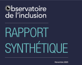 Rapport synthétique de l'Observatoire de l'inclusion 2025