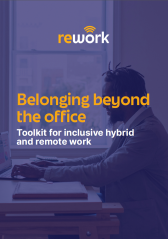 Belonging beyong the office : Toolkit for inclusive hybrid and remote work