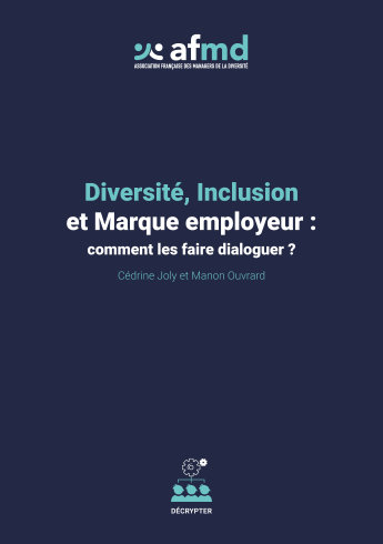 Diversité, Inclusion et Marque employeur : comment les faire dialoguer ?