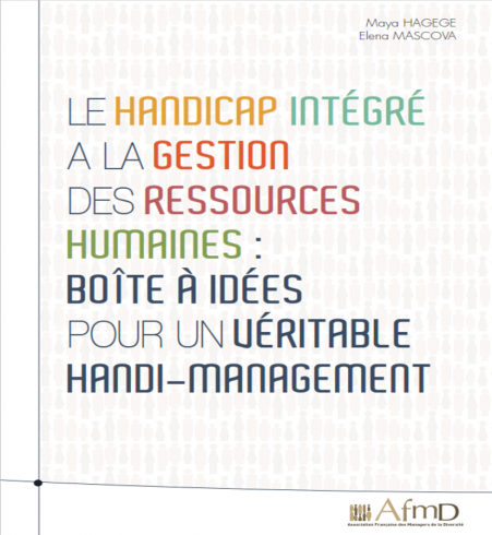 Le handicap intégré à la gestion des ressources humaines Le handicap intégré à la gestion des ressources humaines