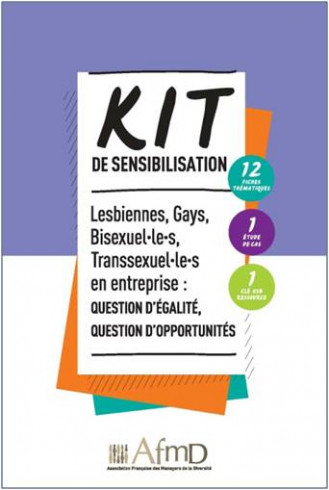 LGBT en entreprise : question d'égalité, question d'opportunités? (Kit de sensibilisation) LGBT en entreprise : question d'égalité, question d'opportunités? (Kit de sensibilisation)